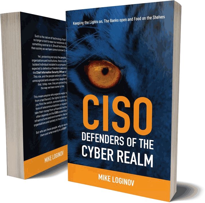 CISO: Defenders of the Cyber Realm — book by Mike Loginov